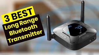 3 Best Long Range Bluetooth Transmitter in 2024 [upl. by Delgado]