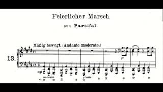 LisztWagner Solemn March to the Holy Grail from Parsifal S450 [upl. by Lalita]