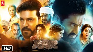 RRR 2022 Full HD Movie  1080p Story and Development  NTR  Ram Charan  Alia B  S S Rajamouli [upl. by Aubigny555]