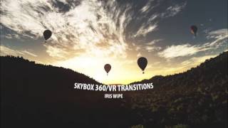 SkyBox 360VR Transitions for Premiere Pro  Iris Wipe [upl. by Panta776]