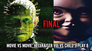 MOVIE VS MOVIE HELLRAISER VIII VS CHILDS PLAY 8 [upl. by Vinson143]