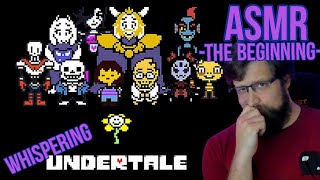 Undertale ASMR  Whispering the beginning Part 1 [upl. by Hilbert136]