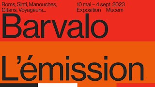 EXPOSITION BARVALO  L EMISSION [upl. by Lotsyrk563]