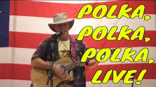 LIVE  POLKA POLKA POLKA by Glenn Colton [upl. by Ahseila]