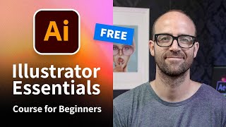 Free Adobe Illustrator Tutorial Course for Beginners [upl. by Jada]