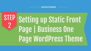 Step 2 Setting up Static Front Page  Business One Page WordPress Theme [upl. by Hiltan]