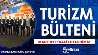 TÜRSAB  Mart 2024 Faaliyetlerimiz [upl. by Wiese]