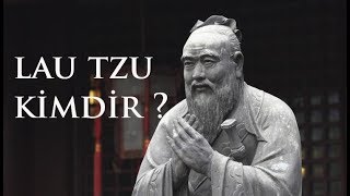 Lao Tzu Kimdir [upl. by Idurt]