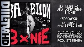 Bilon HG  Zdrówko feat Sokół prod Szwed SWD DIILTV [upl. by Ahsenal306]