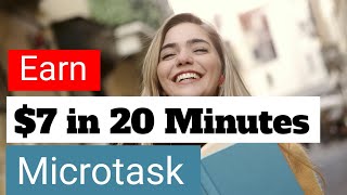 Earn 7 Every 20 Minutes Microtasking Tested amp Trusted [upl. by Ronnholm674]