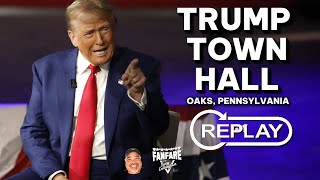 WATCH FULL REPLAY President Trump to Host a Town Hall in Oaks Pennsylvania [upl. by Odnolor]