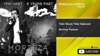 Morteza Pashaei  Yeki Bood Yeki Nabood  مرتضی پاشایی  یکی بود یکی نبود [upl. by Hennebery]