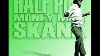 Half Pint  Money Man Skank [upl. by Nnahoj]