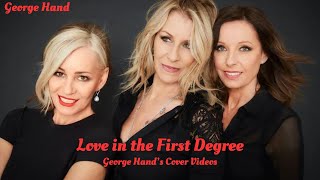 Love in the First Degree  Bananarama Cover [upl. by Park]