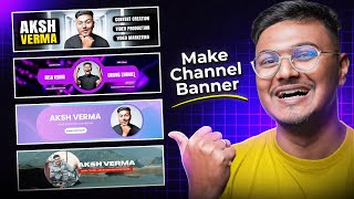 How To Make a Professional YouTube Banner Smartphone  YouTube Banner Kaise Banaye [upl. by Sale588]