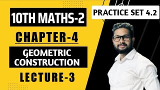 10th Maths 2  Chapter 4  Geometric Construction  Lecture 3  Maharashtra Board [upl. by Wilfred575]