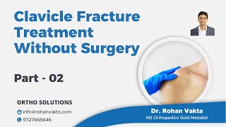 Clavicle fracture treatment without surgeryHindi Part 2 Clavicle Fracture RecoveryDrRohan Vakta [upl. by Sucramed214]