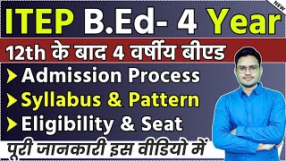 BEd 4 Year  Integrated BEd syllabus paper pattern  itep babed bscbed bcombed syllabus [upl. by Roze]