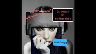 Dr Wallach on Schizophrenia [upl. by Aisitel747]