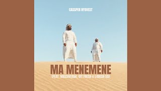 Cassper Nyovest  Ma Menemene Official Audio feat Massive95K Djy Fresh amp L4desh 55 [upl. by Notsirb]