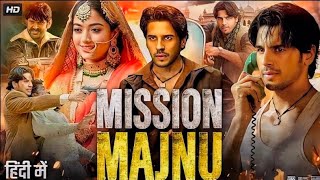 Mission Majnu Full Movie  Sidharth Malhotra  Rashmika Mandanna  Sharib Hashmi  1080p Full movie [upl. by Enovad]