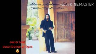 LAS MEJORES CANCIONES DE MARCO ANTONIO SOLIS😀😉 SUSCRIBANSE AMIGOS [upl. by Aihseyk]