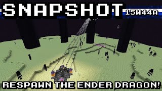 Respawn the Ender Dragon  Minecraft 15w44a Snapshot Showcase [upl. by Nitsoj]