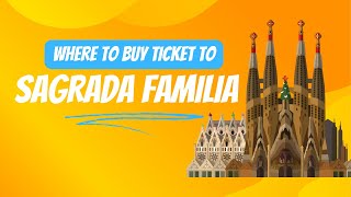 Where To Buy Tickets For The Sagrada Familia In Barcelona [upl. by Llenrac]