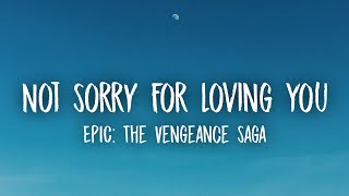 Jorge RiveraHerrans  Not Sorry For Loving You Lyrics Ft Barbara Wangui EPIC The Musical [upl. by Esinrahc765]