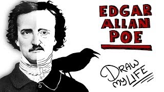 EDGAR ALLAN POE  Draw My Life [upl. by Eesdnyl]