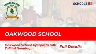 Welcome to Oakwood School  Nainital [upl. by Atinhoj]