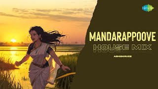 Mandarappoove  House Mix  Kumari  Jakes Bejoy  Aavani Malhar  Abhidcruez [upl. by Bashuk375]