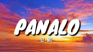 1 hour  Ez Mil  Panalo Lyrics [upl. by Pearlstein]