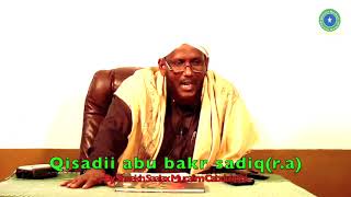 Suwar Min Xayaati Saxaabah Abu bakar Sadiiqra By Sh Saalax Mucalim Cabdullahi [upl. by Asenav519]