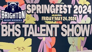 BHS Springfest Talent Show May 24 2024 [upl. by Norud]