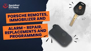 Porsche Remotes Immobilizer and Alarm  Repair Replacements and Programming [upl. by Reniar183]