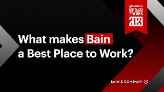 Bain Has Been Named a Best Place to Work in 2023 by Glassdoor [upl. by Salangia]