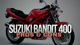 Suzuki GSF 400 Bandit Pros amp Cons Disadvantages and Advantages Problems and Beneffits review [upl. by Goldstein]