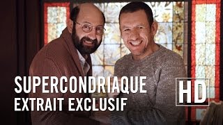 Supercondriaque  Extrait Exclusif [upl. by Astraea]