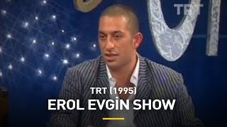 Cem Yılmaz  Erol Evgin Show TRT 1995 [upl. by Zaria765]