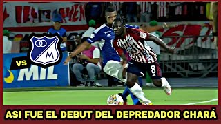 Así fue el debut de YIMMI CHARA vs Millonarios [upl. by Iona]