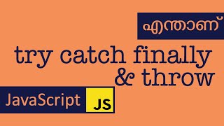 try catch finally  throw  JavaScript  Malayalam [upl. by Islehc904]