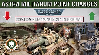 2024 Q2 Astra Militarum Point Changes from the Munitorum Field Manual [upl. by Einrae]