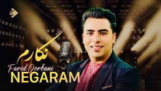 Farid Qorbani  Negaram 4K MUSIC VIDEO  Ultimate Afghan Hits 2024  Explosive Release Date [upl. by Talyah977]