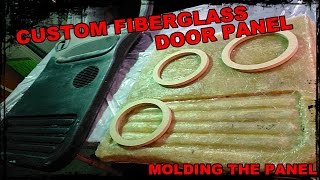 SIMPLE CUSTOM FIBERGLASS DOOR POD BUILD  PT1 MOLDING PANEL [upl. by Suiratnauq]