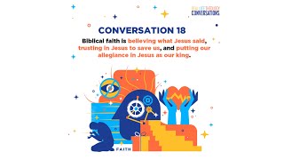 Real Life Theology Conversation 18 What is Faith [upl. by Charteris]