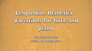 Leopoldine Blahetka  Variations for flute and piano [upl. by Waxman]