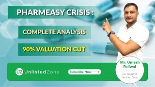 PharmEasy Valuation 90 Cut  What Will Happen Next  Pharmeasy PreIPO Shares  UnlistedZone [upl. by Davida978]