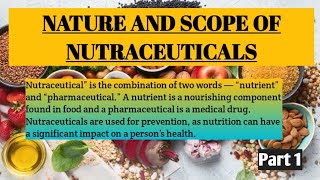 Nature and scope of NUTRACEUTICALS NUTRACEUTICALS AND FUNCTIONAL FOOD Food Science and Technology [upl. by Tecla]