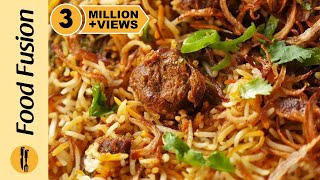 Beef Biryani Recipe By Food Fusion [upl. by Eylk]